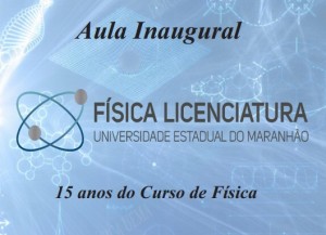 Aula inaugural do curso de Física Licenciatura. Foto: Divulgação.