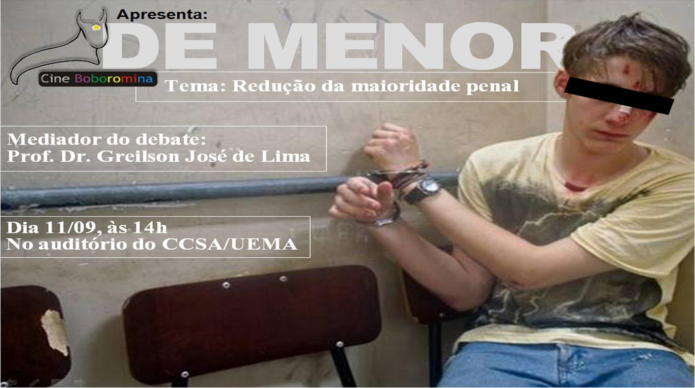 Cine Boboromina apresenta “DE MENOR”