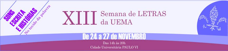 Inscrições abertas para a XIII Semana de Letras da UEMA