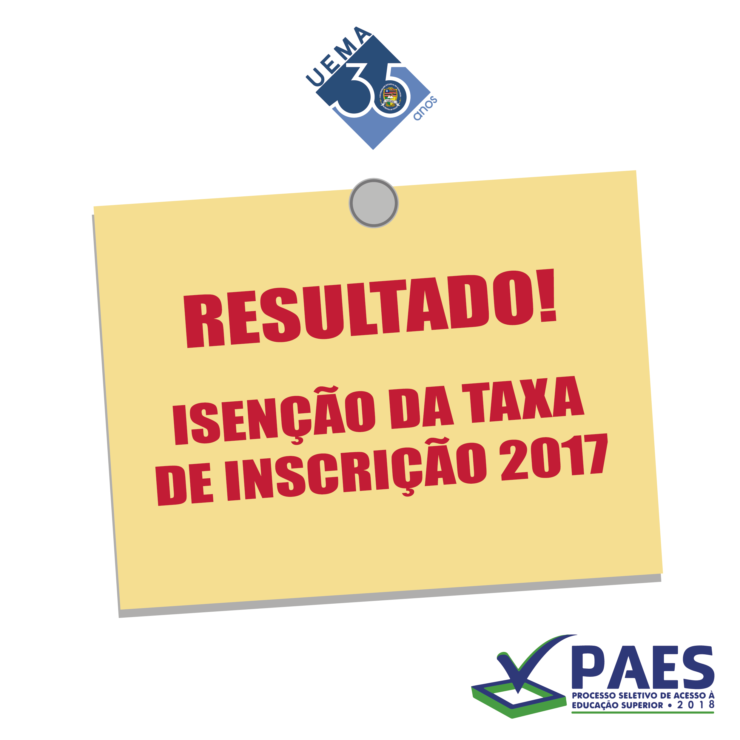 UEMA divulga resultado preliminar da Isenção da taxa de inscrição do PAES 2018