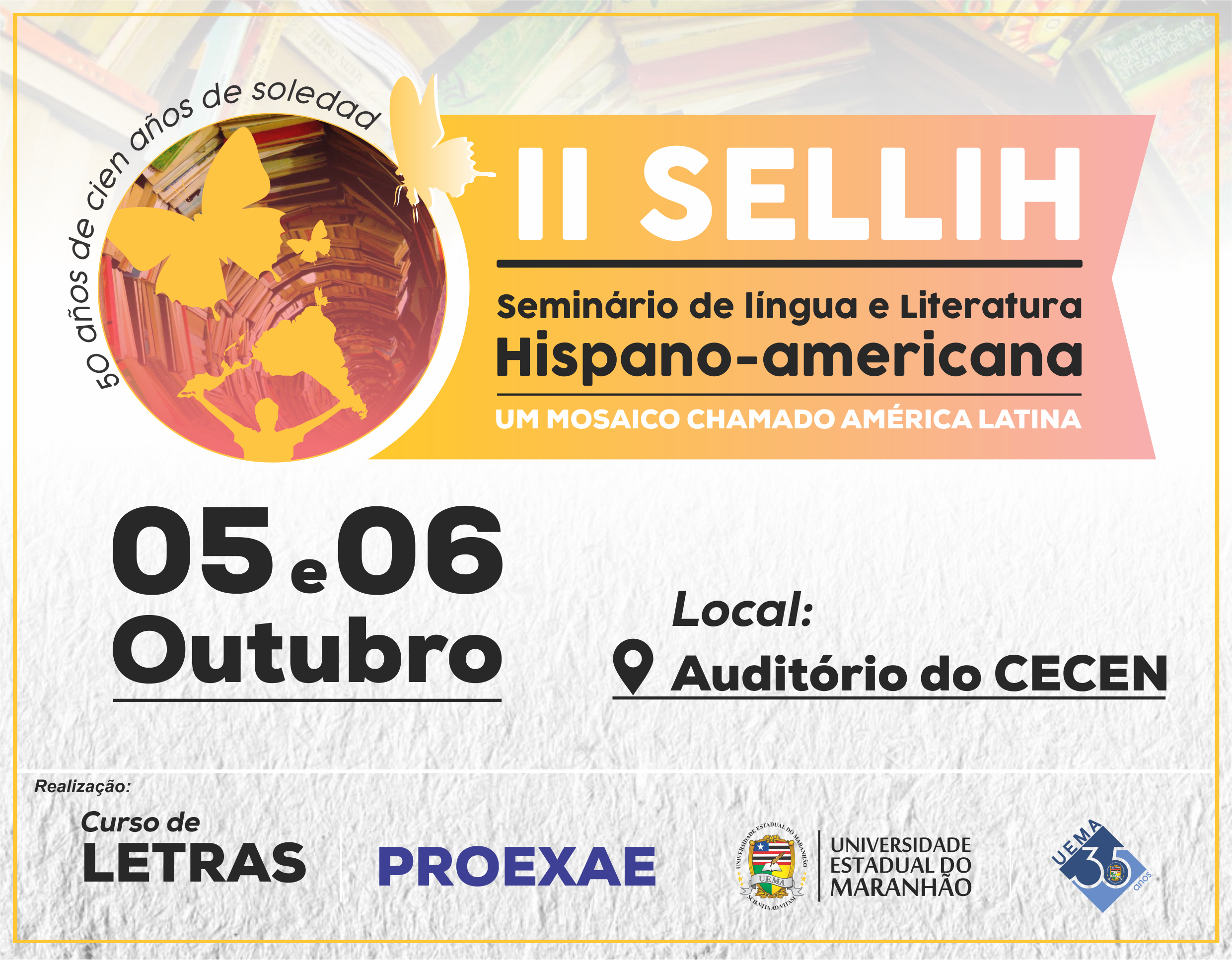 UEMA promove II Seminário de Lengua y Literatura Hispanoamericana