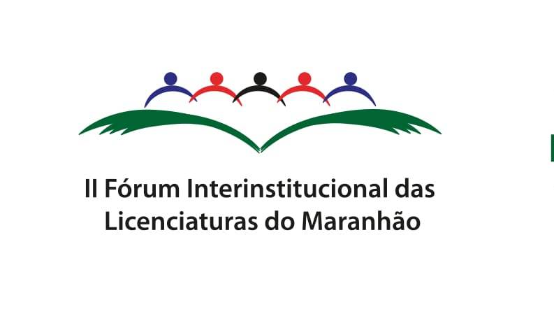 Últimos dias de inscrições para o II Fórum Interinstitucional das Licenciaturas do Maranhão