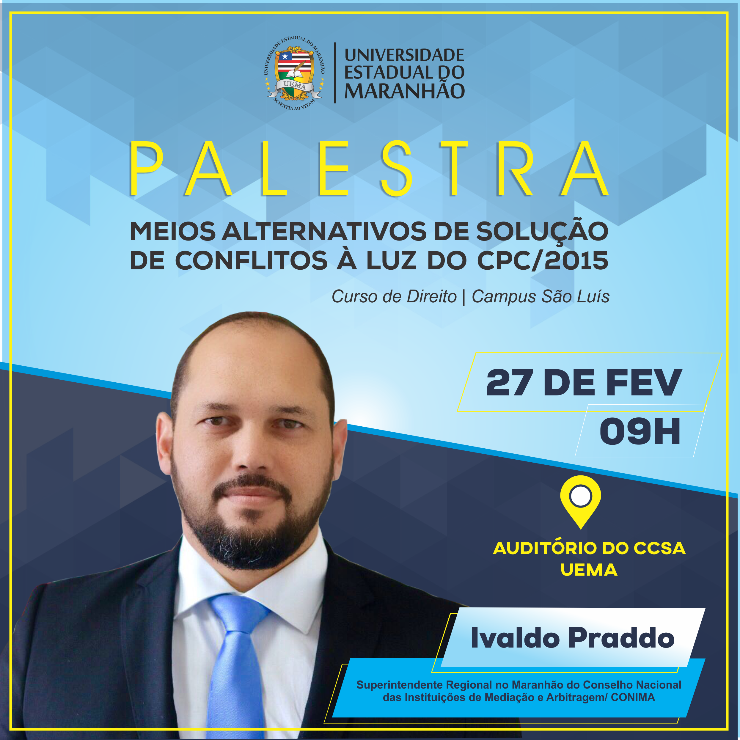 Curso de Direito realizará palestra sobre Meios Alternativos de Solução de Conflitos à luz do CPC