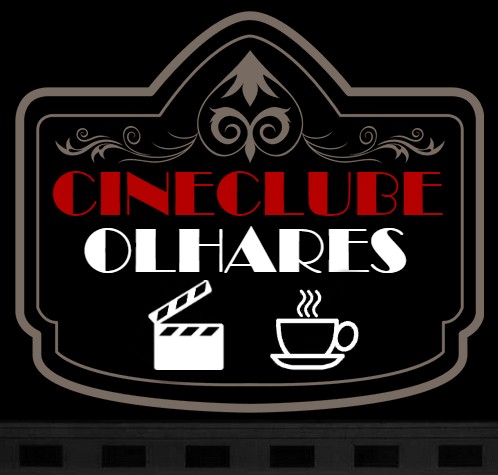 Divulgada a programação do 2º Ciclo Temático do Cineclube Olhares