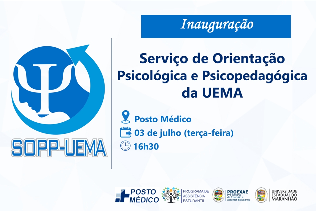 Inauguração do Serviço de Orientação Psicológica e Psicopedagógica da UEMA