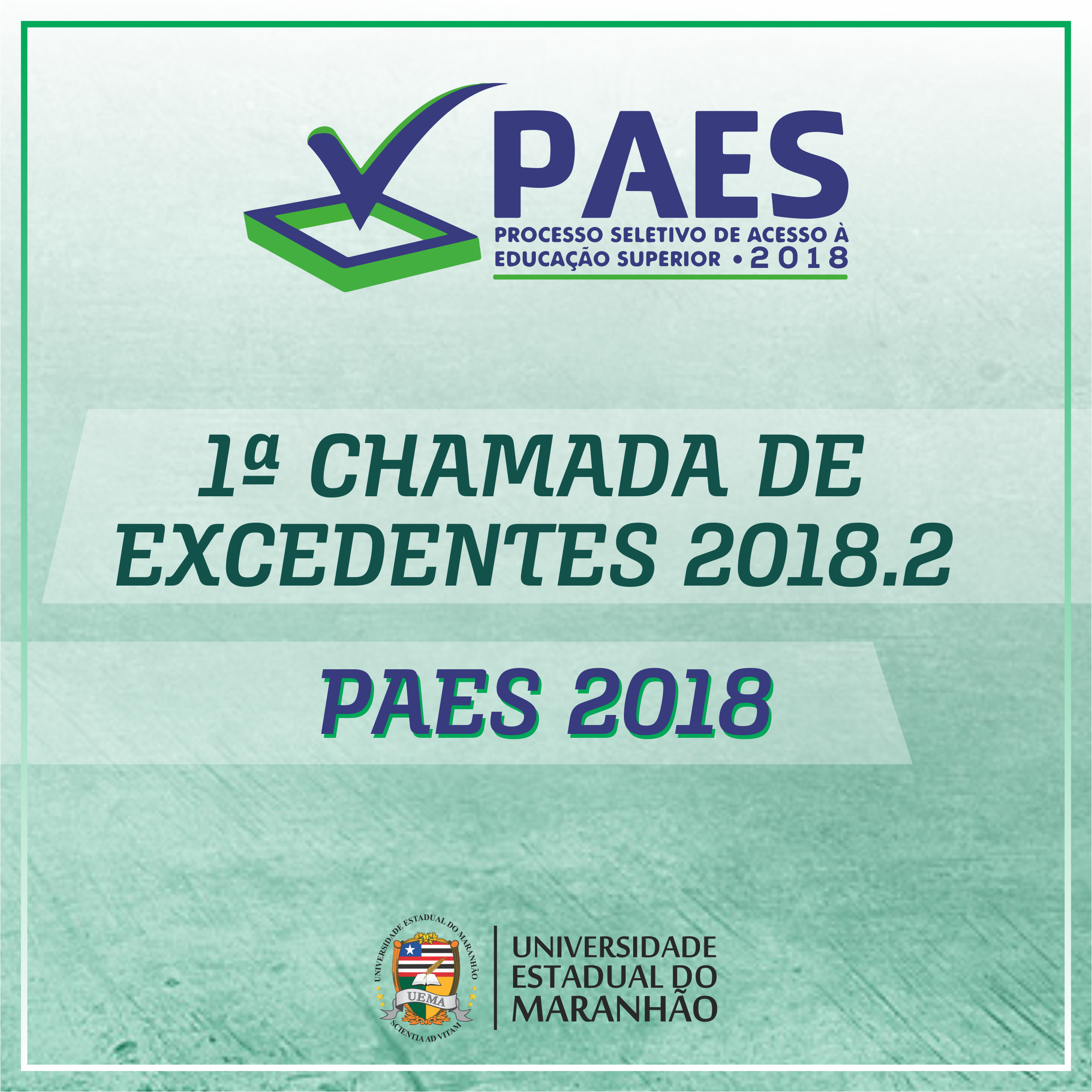 PAES 2018: UEMA convoca excedentes para 2º semestre letivo