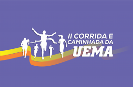 VEM aí a II Corrida e Caminhada da UEMA