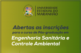 Abertas inscrições para o curso de Pós-graduação em Engenharia Sanitária e Controle Ambiental