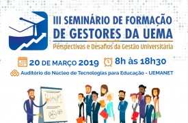 UEMA realizará III Seminário de Formação de Gestores