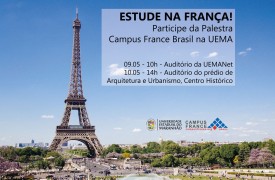 Estudos superiores na França e oportunidades de bolsas de estudos serão abordados na Palestra Campus France Brasil na UEMA