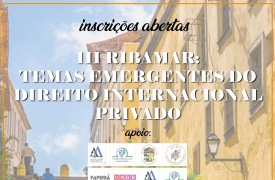 Inscrições abertas para o III RIBAMAR: Temas emergentes do Direito Internacional Privado