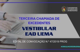 UEMA convoca candidatos excedentes do Vestibular EAD 2019