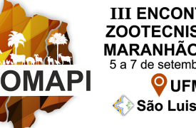 3º Encontro de Zootecnistas do Maranhão e Piauí (ZOOMAPI)