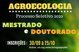 Continuam abertas as inscrições para Mestrado e Doutorado em Agroecologia