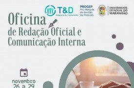 UEMA promove Oficina de Redação Oficial e Comunicação Interna