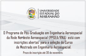 Abertas as inscrições para seleção do Mestrado em Engenharia Aeroespacial do PPGEA/RNA