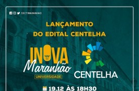 Lançamento do Edital Centelha