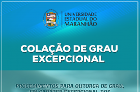 Colação de Grau Excepcional: prazo de solicitação para participação encerra amanhã (21)