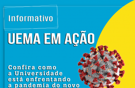 INFORMATIVO: Uema no combate à pandemia do novo coronavírus