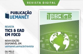Uema lança novo número da Revista TICs & EaD em Foco