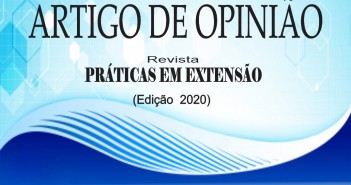 ARTIGO: Saberes e Práticas da Extensão Universitária na Resposta ao Enfrentamento da COVID-19 no Brasil Opinião