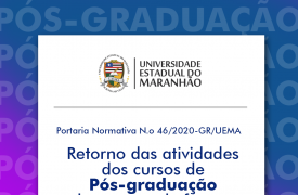 UEMA divulga retorno das atividades dos cursos de Pós-graduação lato sensu de forma remota