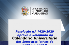 Novo Calendário Universitário define data para retomada dos semestres 2020.1 e 2020.2