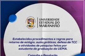 CEPE/UEMA define procedimentos e regras para retorno de estágio, aulas práticas, defesa de TCC e atividades de pesquisa por aluno de graduação