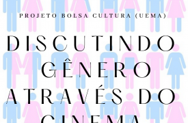 Projeto da UEMA discute gênero através do cinema