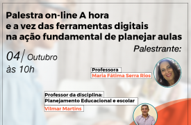 Palestra on-line “A hora e a vez das ferramentas digitais na ação fundamental de planejar aulas” acontece domingo