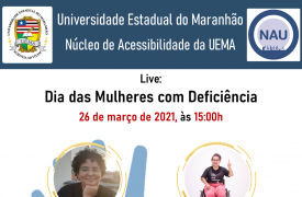 NAU promove Live “Dia das Mulheres com Deficiência” nesta semana
