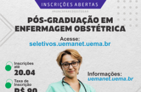 UEMA abre inscrições para pós-graduação em Enfermagem Obstétrica