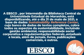 UEMA disponibiliza a base de dados Sustainability Reference Center para a comunidade acadêmica