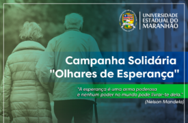 UEMA realiza campanha solidária “Olhares de Esperança”