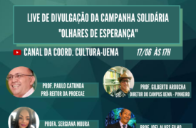 UEMA realiza 4ª live da Campanha Solidária “Olhares de esperança”