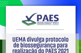 PAES 2021: UEMA divulga medidas de biossegurança para realização das provas do vestibular