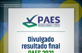 Resultado final do PAES 2021: Mais 77% dos aprovados no PAES 2021 são oriundos de escolas públicas