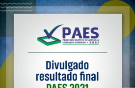 Resultado final do PAES 2021: Mais 77% dos aprovados no PAES 2021 são oriundos de escolas públicas