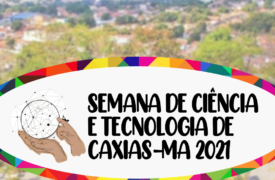 Inscrições abertas para 11ª Edição da Semana de Ciência e Tecnologia de Caxias