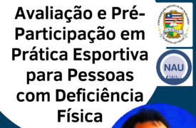 NAU promove live sobre avaliação e prática esportiva para pessoas com Deficiência Física na próxima semana