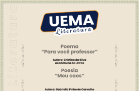 UEMA Literatura apresenta Poema e Poesia de estudantes