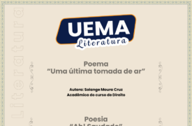Edição do UEMA Literatura deste domingo apresenta poema e poesia