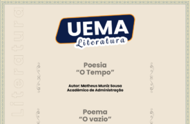 Edição do UEMA Literatura deste domingo apresenta poesia e poema