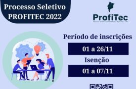 Inscrições para o Processo Seletivo Simplificado PROFITEC 2022 iniciam segunda-feira (1)