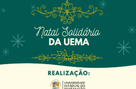 Universidade lança “Natal Solidário da UEMA”
