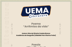 Edição do UEMA Literatura deste domingo apresenta poesia e poema