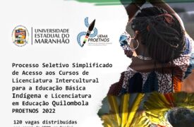 PROETNOS: Inscrições abertas para Processo Seletivo Simplificado de Acesso aos Cursos de Licenciatura Intercultural para a Educação Quilombola 2022