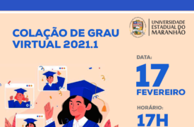 Cerimônia Virtual de Colação de Grau 2021.1 acontece amanhã(17)