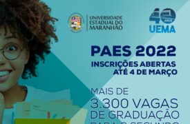 PAES 2022: Estão abertas as inscrições para o vestibular da UEMA