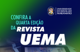Quarta edição da Revista UEMA é lançada